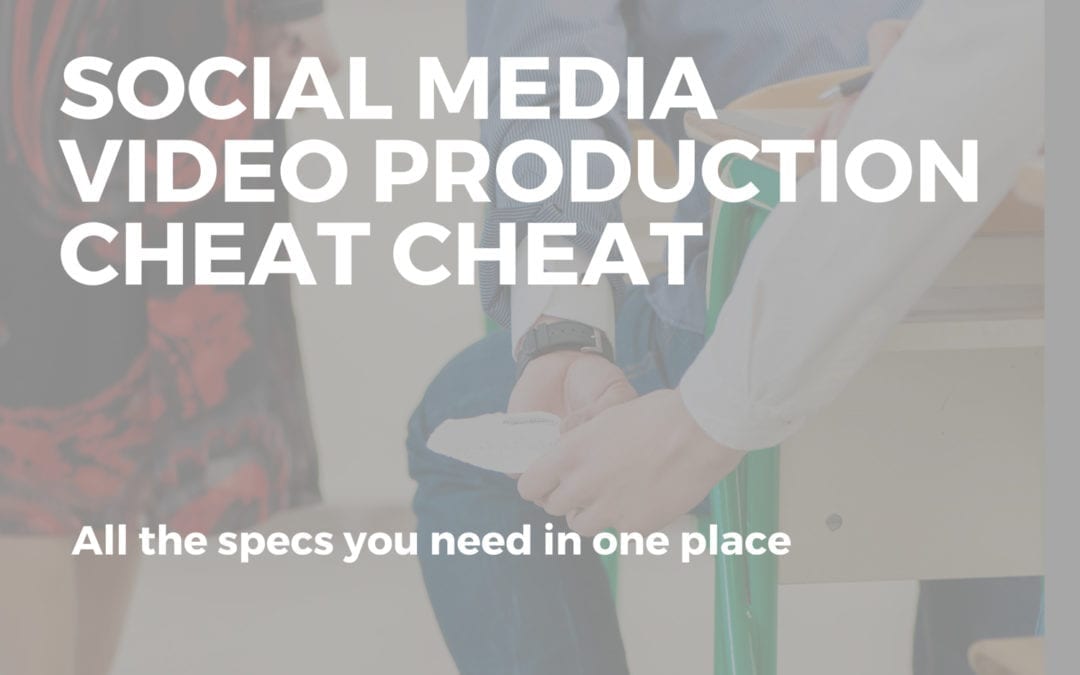 Video Production Cheat Sheet
